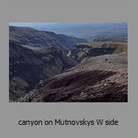 canyon on Mutnovskys W side
